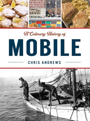 cover image of A Culinary History of Mobile